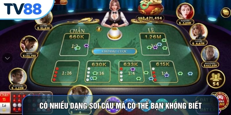 Có nhiều dạng soi cầu mà có thể bạn không biết